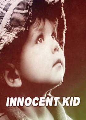 Innocent Kid