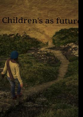Children As Future