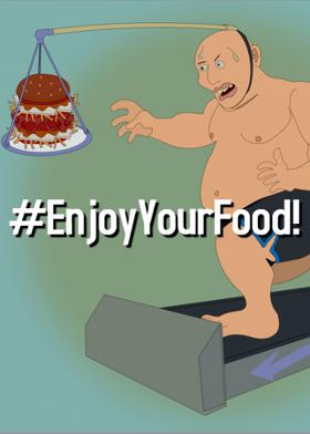#EnjoyYourFood!