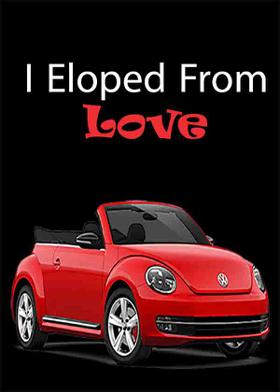 I Eloped From Love