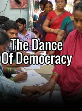 The Dance Of Democracy