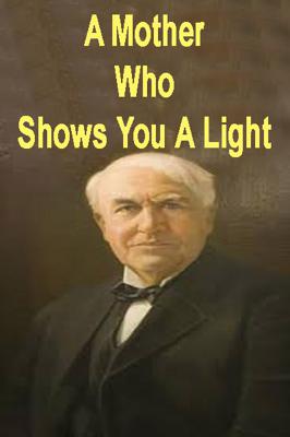 A Mother Who Shows You A Light