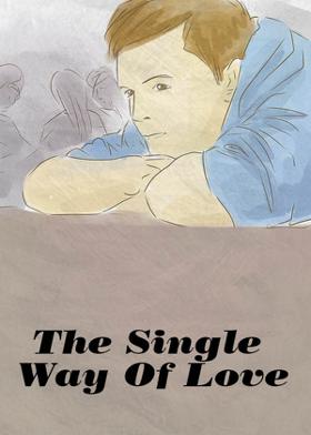 The Single Way Of Love