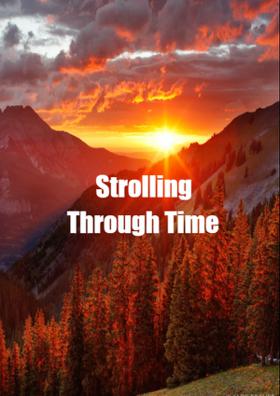 Strolling Through Time