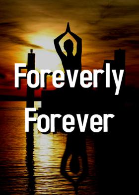 Foreverly Forever