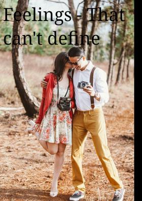 Feelings - That Can't Define
