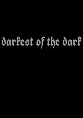 Darkest Of The Dark