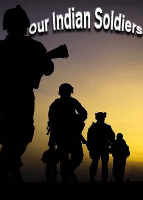 Our Indian Soldiers
