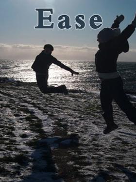 Ease