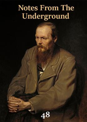 Notes From The Underground 48