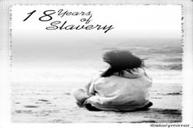 18 Years Of Slavery