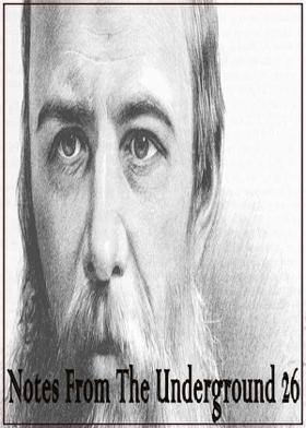 Notes From The Underground 26