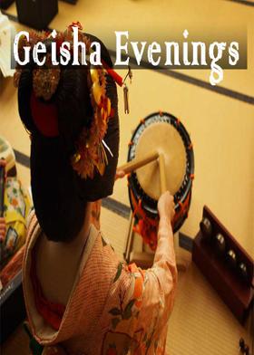 Geisha evenings