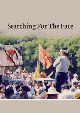 Searching For The Face
