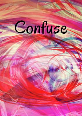 Confuse