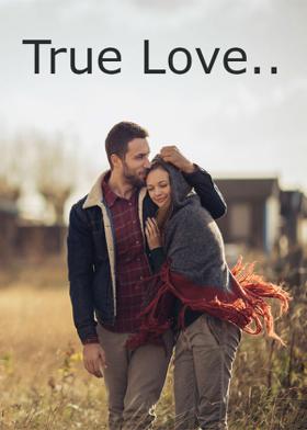 True Love..