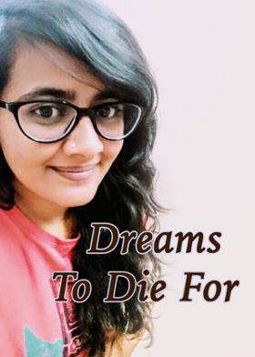 Dreams To Die For