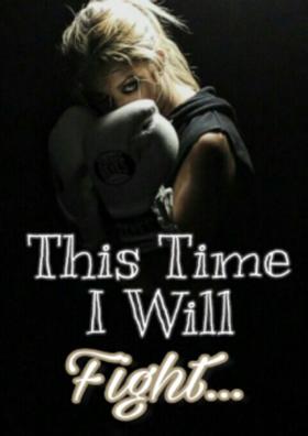 This Time I Will Fight