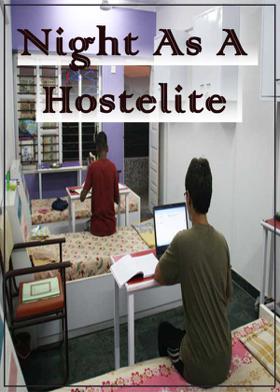 Night As A Hostelite