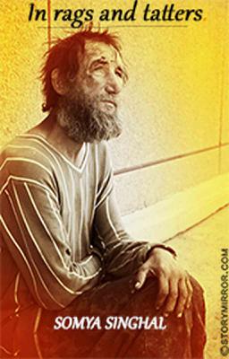 In Rags And Tatters.