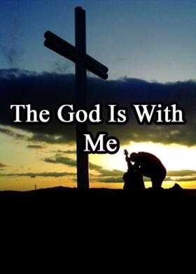 The God Is With Me