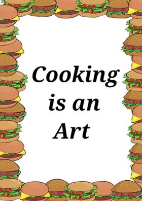 Cooking Is An Art