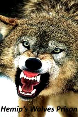 Hemip’s Wolves’ Prison