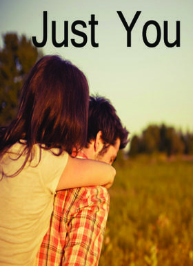 Just You