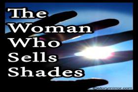 The Woman Who Sells Shade
