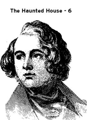 The Haunted House - 6