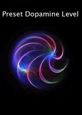 Preset Dopamine Level
