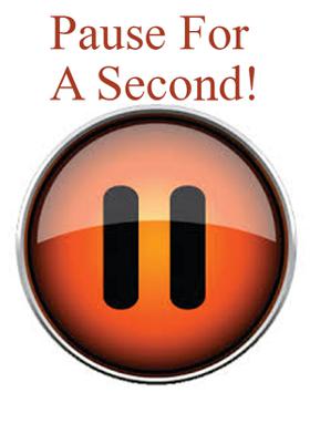 Pause For A Second!