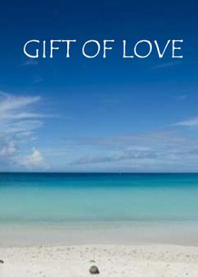 GIFT OF LOVE