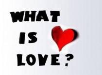 What Is Love?
