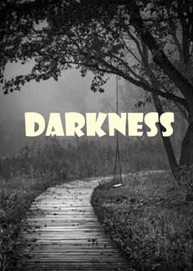 Darkness