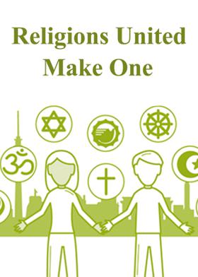Religions United Make One
