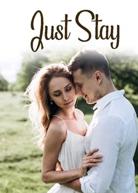 Just Stay