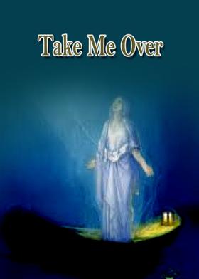 Take Me Over