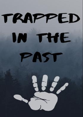 Trapped In The Past