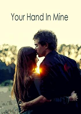 Your Hand In Mine
