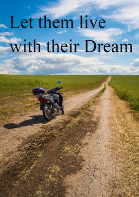 Let Them Live With Their Dream