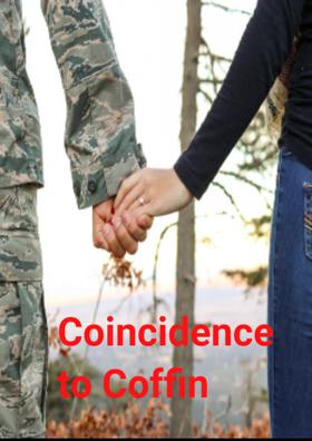Coincidence To Coffin
