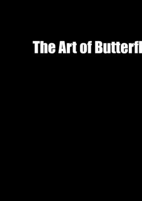 The Art Of Butterflies