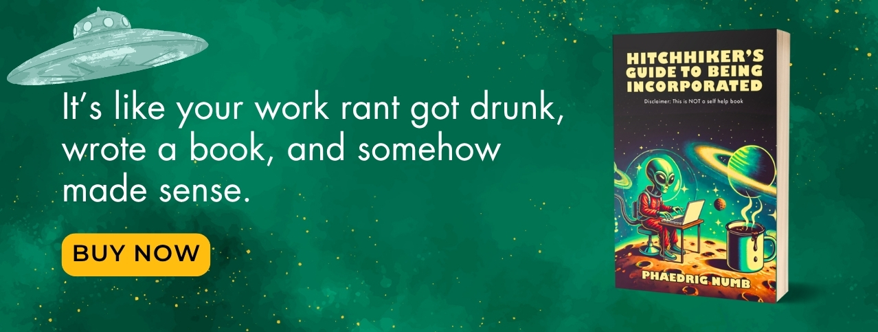 Hitchhikers guide to being incorporated 
